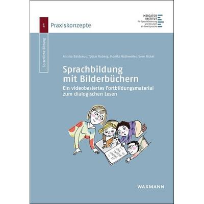 Sprachbildung mit Bilderbüchern, Taschenbuch von Annika Baldaeus,Tobias Ruberg,Monika Rothweiler,Sven Nickel, Waxmann Verlag GmbH, 978-3-8309-4312-9