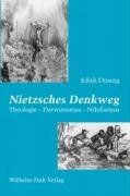 Edith Düsing - Nietzsches Denkweg: Theologie-Darwinismus-Nihilismus - Preis vom 09.10.2026 07:28:09 h