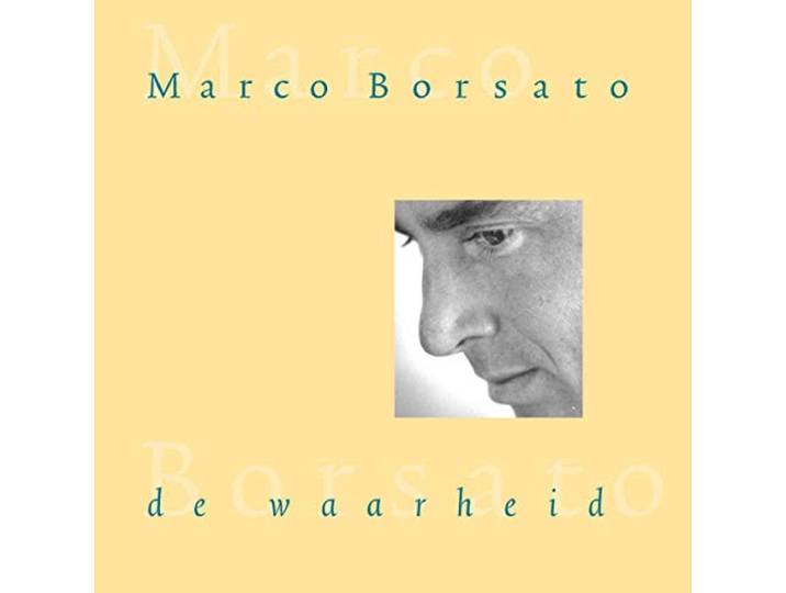 Marco Borsato - De Waarheid