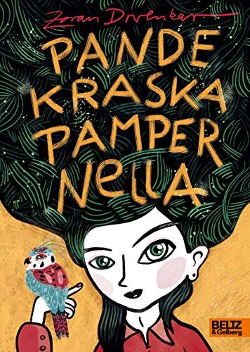 Zoran Drvenkar - Pandekraska Pampernella: Roman - Preis vom 02.10.2026 23:42:20 h