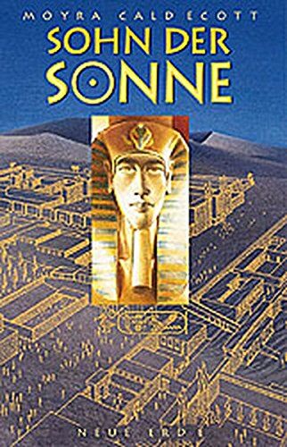 Moyra Caldecott - Sohn der Sonne: Der Roman von Echnaton und Nofretete - Preis vom 14.10.2026 23:07:16 h