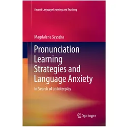 Pronunciation Learning Strategies and Language Anxiety, Schulbücher von Magdalena Szyszka