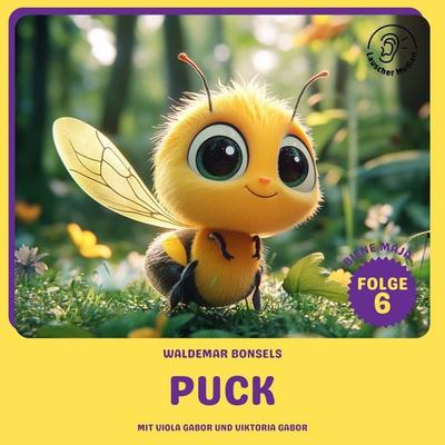 Puck (Biene Maja, Folge 6) - Waldemar Bonsels, Audio, 9783711925619