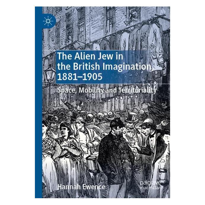 Springer The Alien Jew in the British Imagination, 1881-1905 (Englisch, Softcover, Hannah Ewence) (56159997)