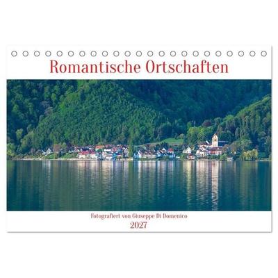 Romantische Ortschaften (Tischkalender 2027 DIN A5 quer), CALVENDO Monatskalender