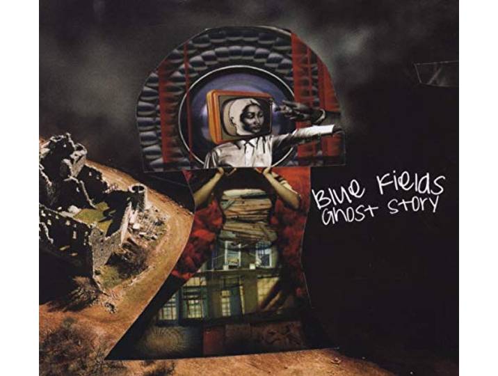 Blue Fields - Ghost Story