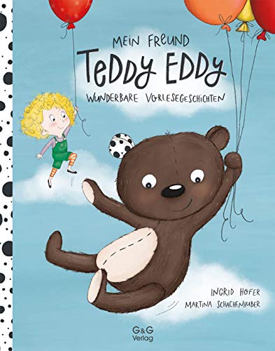 Ingrid Hofer - Mein Freund Teddy Eddy: Wunderbare Vorlesegeschichten - Preis vom 13.10.2026 19:28:25 h