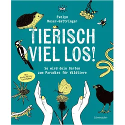 Tierisch viel los!, Ratgeber von Evelyn Moser-Gattringer