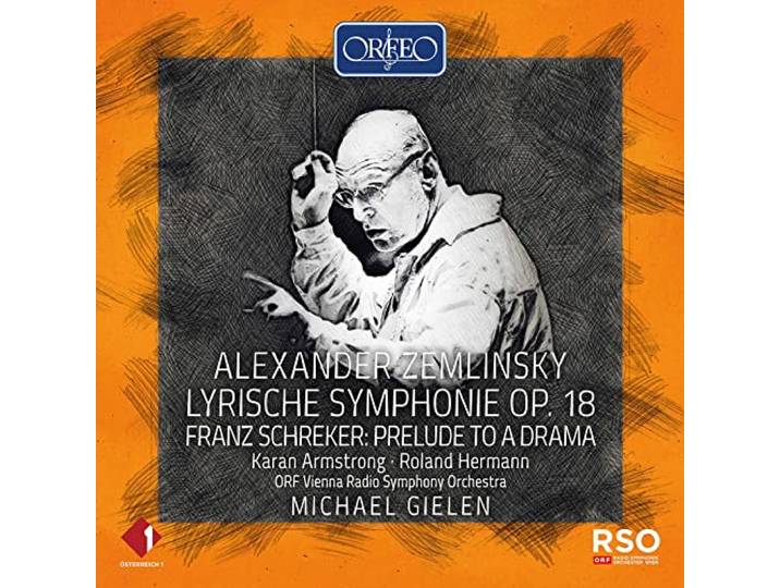 Zemlinsky: Lyrische Symphonie, Op. 18 - Schreker: