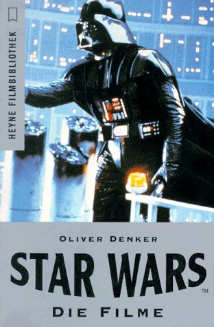 Oliver Denker - Star Wars. Die Filme. - Preis vom 18.10.2026 15:28:09 h