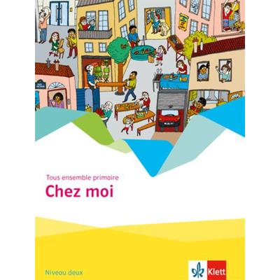 Chez moi, Geheftet von , Klett Schulbuchverlag, 978-3-12-522212-0