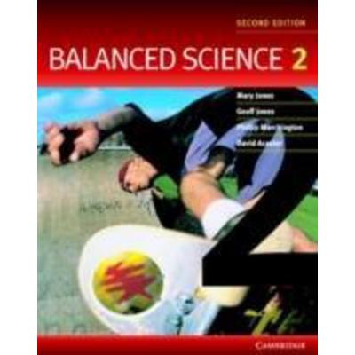 Balanced Science 2, Taschenbuch von Mary Jones,Geoff Jones,Phillip Marchington,David Acaster, Cambridge-Hitachi, 978-0-521-59980-1