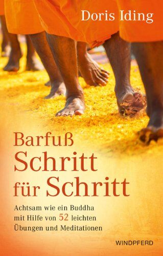 Doris Iding - Barfuß Schritt für Schritt - Achtsam wie ein Buddha mit Hilfe von 52 leichten Übungen und Meditationen - (Kartenset mit 52 Karten) - Preis vom 11.10.2026 03:10:56 h