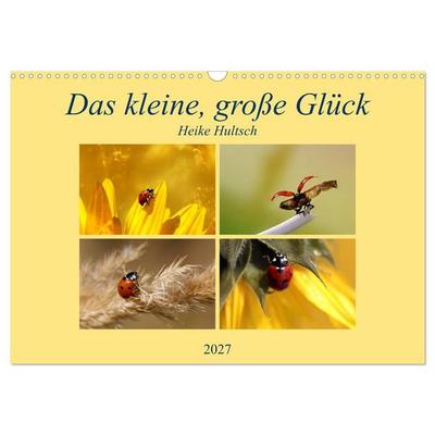 Das kleine, große Glück (Wandkalender 2027 DIN A3 quer), CALVENDO Monatskalender