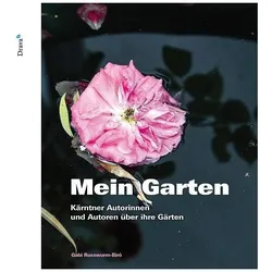 Mein Garten, Belletristik von Gabi Russwurm-Biro