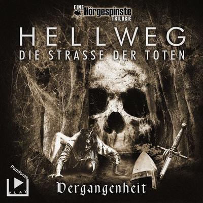 Hörgespinste Trilogie: Hellweg: Die Strasse der Toten – Teil 1 – Vergangenheit - Katja Behnke, Audio, 4064066047214
