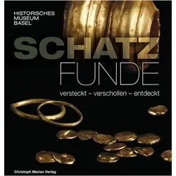 Schatzfunde - versteckt, verschollen, entdeckt, Ratgeber von Pia, Kamber