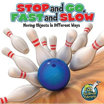 Stop and Go, Fast and Slow, Taschenbuch von Buffy Silverman, Carson Dellosa Publishing, 978-1-61741-929-4