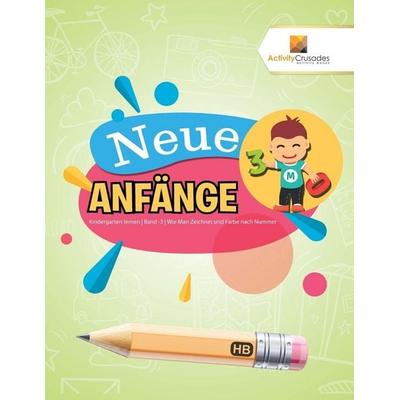 Neue Anfänge, Taschenbuch von Activity Crusades, Speedy Publishing Canada Ltd, 978-0-228-22362-7