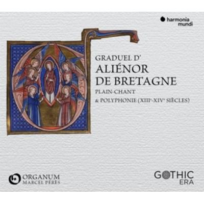Graduel d'Ali'nor de Bretagne - Ensemble Organum,Marcel Prs, CD