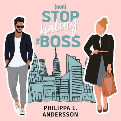 nonStop hating the Boss - Philippa L. Andersson, Audio, 4099995291421
