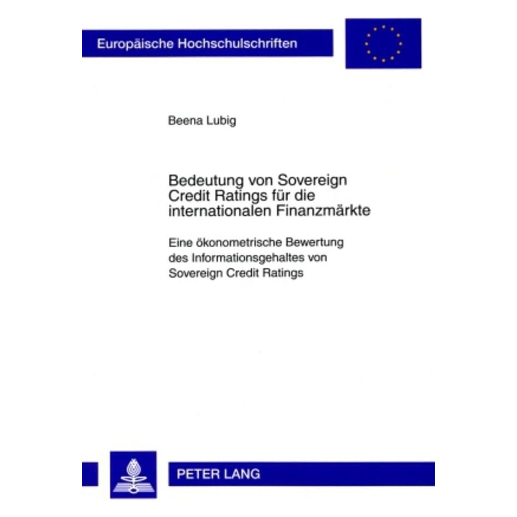 Peter Lang Bedeutung von Sovereign Credit Ratings für die internationalen Finanzmärkte (Deutsch, Softcover, Beena Lubig) (56032386)