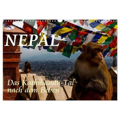 Nepal-Das Kathmandu-Tal nach dem Beben (Wandkalender 2027 DIN A3 quer), CALVENDO Monatskalender