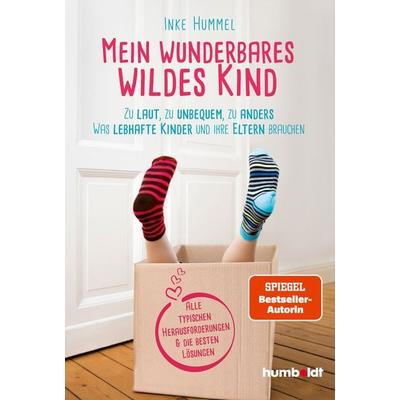 Mein wunderbares wildes Kind, Taschenbuch von Inke Hummel, Humboldt Verlag, 978-3-8426-1656-1