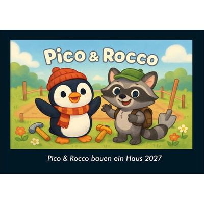 Pico & Rocco bauen ein Haus 2027 Fotokalender DIN A4