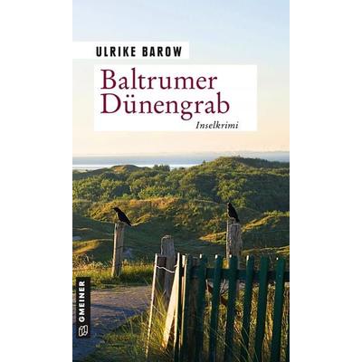Baltrumer Dünengrab, Taschenbuch von Ulrike Barow, Gmeiner-Verlag, 978-3-8392-2656-8