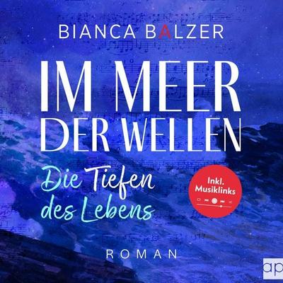 Im Meer der Wellen - Bianca Balzer, Audio, 9783689712501