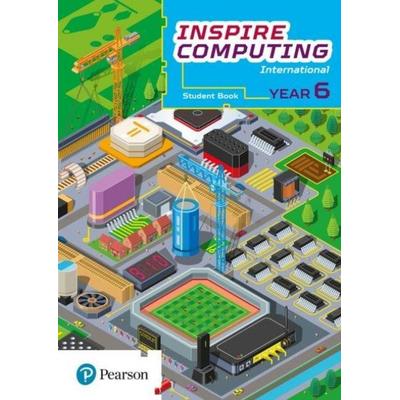 Inspire Computing International, Student Book, Year 6, Taschenbuch von Daniel Beh, Pearson Education Limited, 978-1-292-40426-4