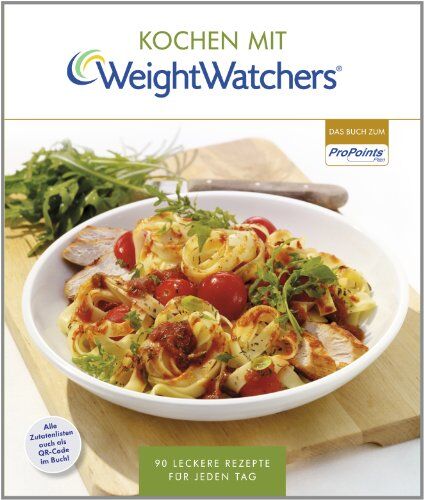 Weight Watchers Deutschland - Kochen mit Weight Watchers: 90 leckere Rezepte für jeden Tag nach dem ProPoints® Plan - Preis vom 09.10.2026 07:28:09 h