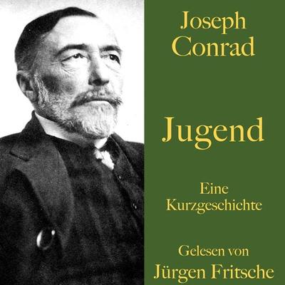 Joseph Conrad: Jugend - Joseph Conrad, Audio, 9783754501726
