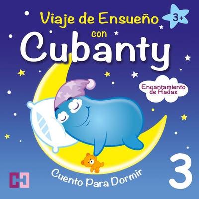 Encantamiento de Hadas - Cuento para Dormir - Cubanty Kuscheltier, Audio, 4067248641101