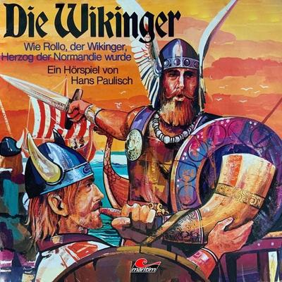 Wie Rollo, der Wikinger, Herzog der Normandie wurde - Hans Paulisch, Audio, 4260507159434