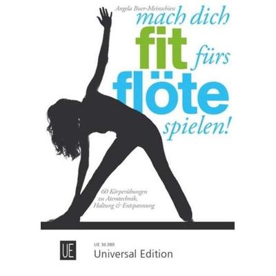 Mach dich fit fürs Flöte spielen!, Taschenbuch von , Universal Edition AG
