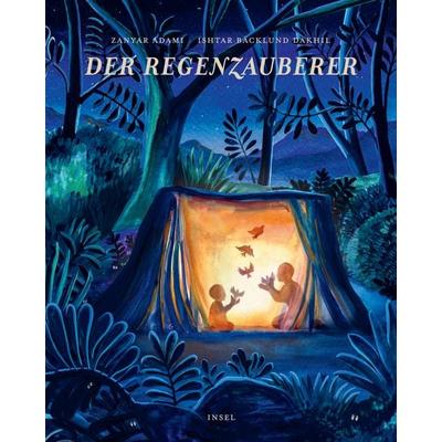 Der Regenzauberer, Gebundene Ausgabe von Zanyar Adami, Insel Verlag, 978-3-458-64599-3