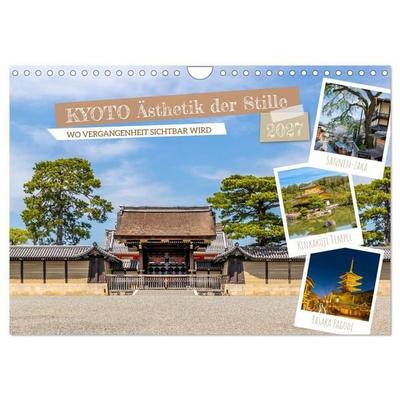 Kyoto - Ästhetik der Stille (Wandkalender 2027 DIN A4 quer), CALVENDO Monatskalender