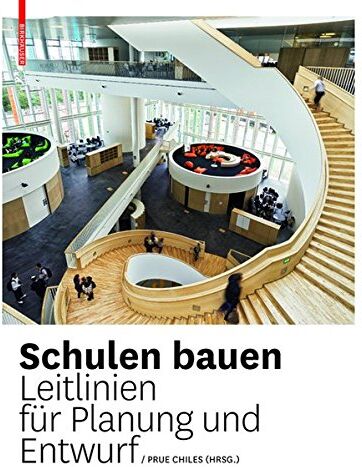 Leo Care - Schulen bauen: Leitlinien für Planung und Entwurf - Preis vom 09.10.2026 07:28:09 h