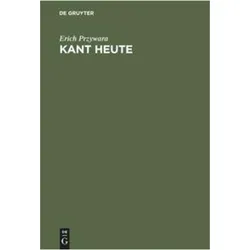 Kant Heute, Fachbücher von Erich Przywara