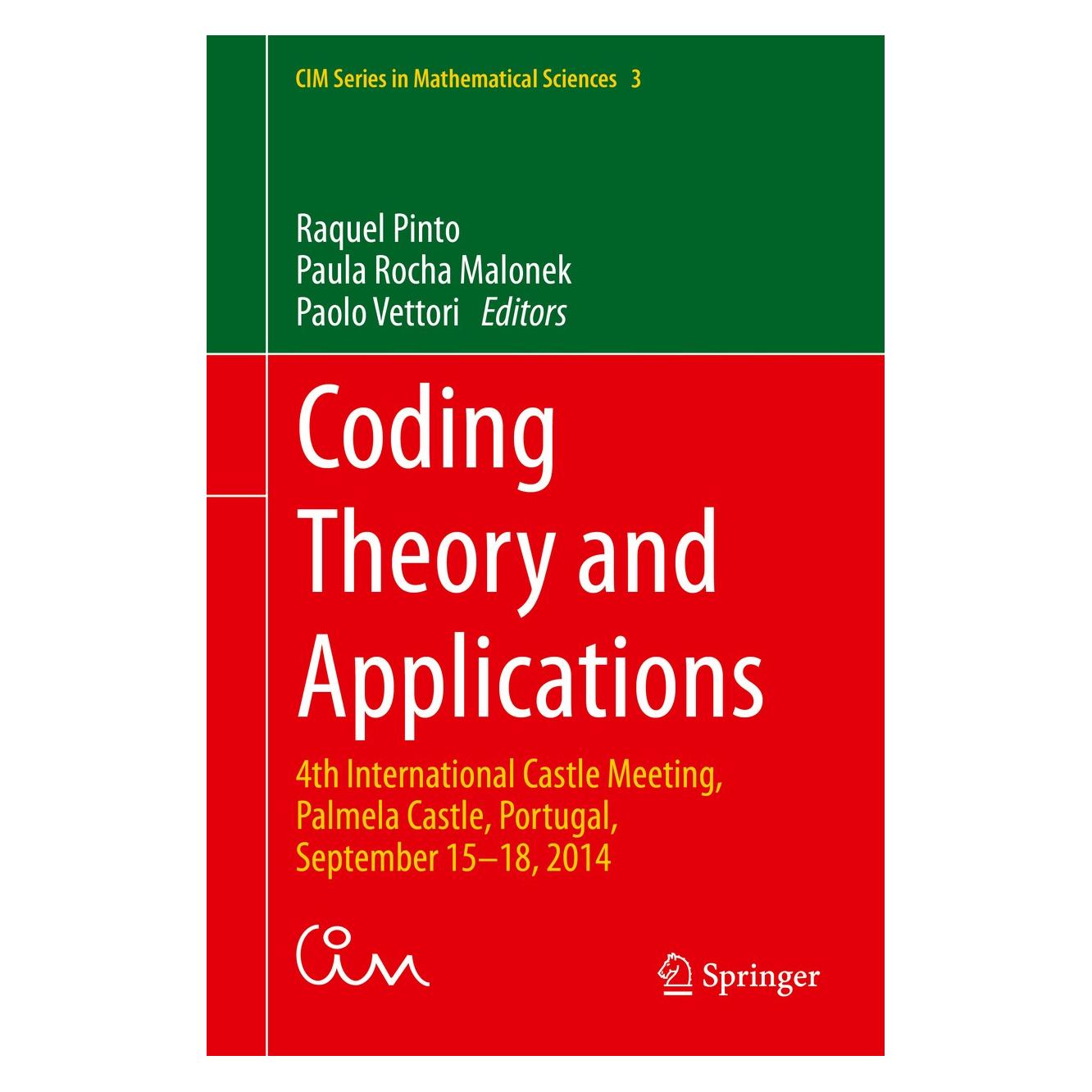 Springer Coding Theory and Applications (Englisch, Paolo Vettori, Paula Rocha Malonek, Raquel Pinto) (9783319172958)