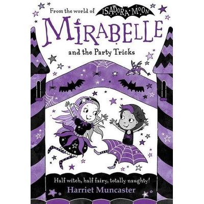 Mirabelle and the Party Tricks, Taschenbuch von Harriet Muncaster, Oxford Children's Books, 978-0-19-278803-0