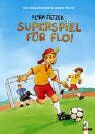 Petra Fietzek - Superspiel für Flo! - Preis vom 18.10.2026 19:22:15 h