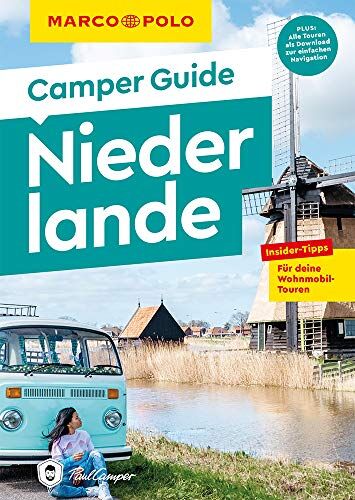 Ralf Johnen - MARCO POLO Camper Guide Niederlande: Insider-Tipps für deine Wohnmobil-Touren. - Preis vom 01.10.2026 17:08:56 h