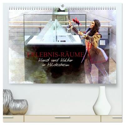 Erlebnis-Räume Kunst und Kultur in Hildesheim (hochwertiger Premium Wandkalender 2027 DIN A2 quer), Kunstdruck in Hochglanz