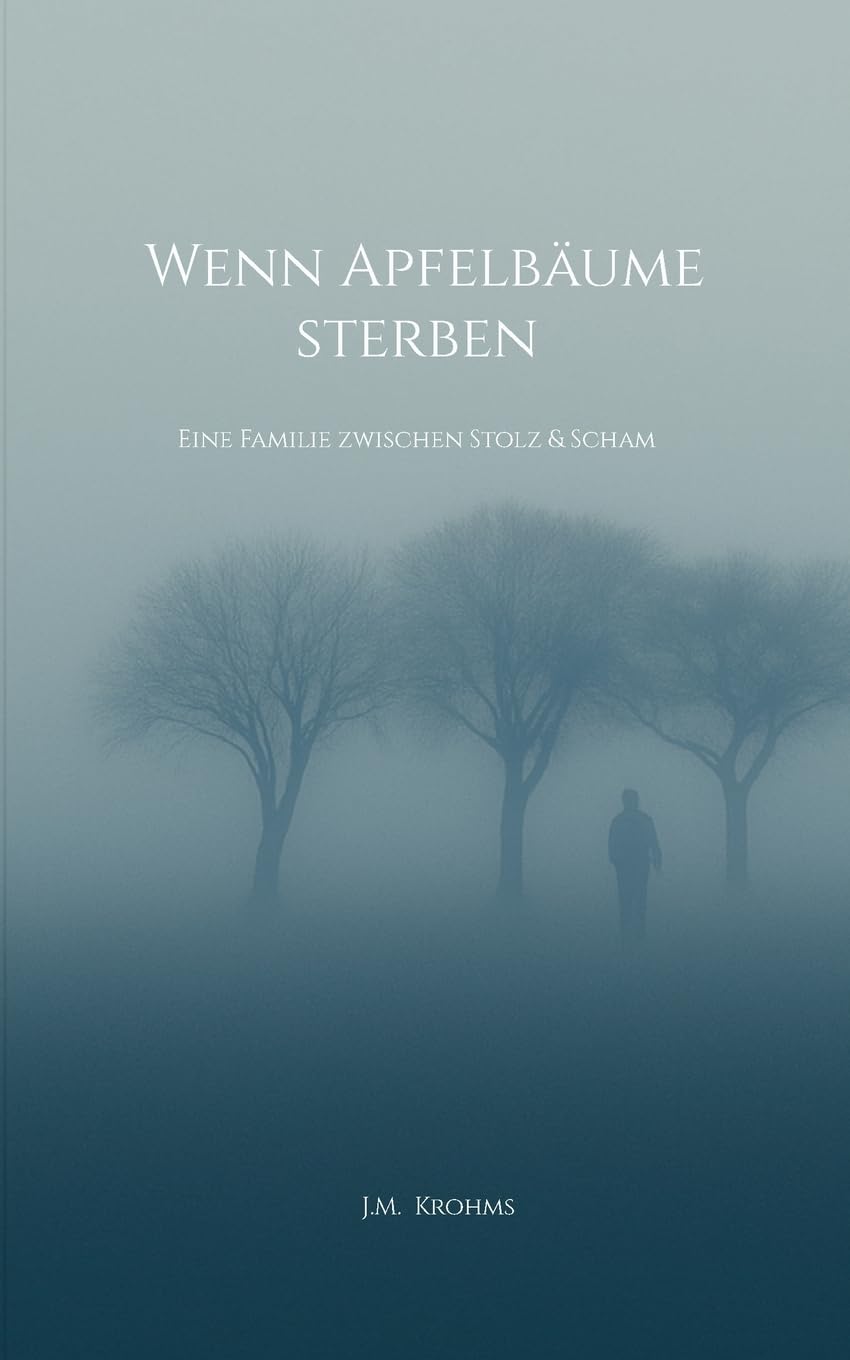 Wenn Apfelbäume sterben: Eine Familie zwischen Stolz & Scham - Preis vom 12.10.2026 11:37:12 h