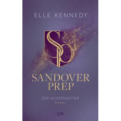 Sandover Prep - Der Außenseiter, Taschenbuch von Elle Kennedy, Lyx
