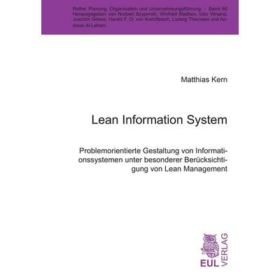 Lean Information System, Taschenbuch von Matthias Kern, Josef Eul Verlag, 978-3-89936-141-4