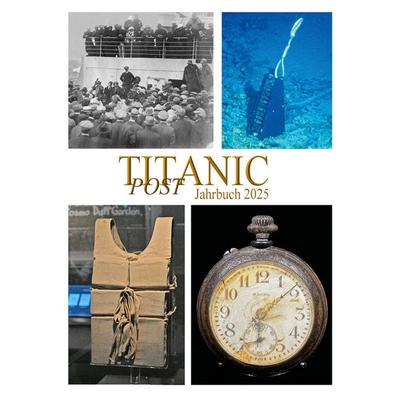 Titanic Post, Taschenbuch von , BoD – Books on Demand, 978-3-696-36303-1